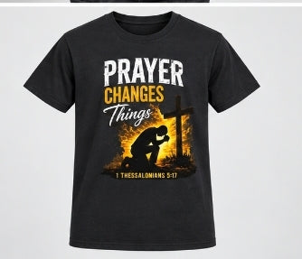 Prayer Changes Things Graphic Tee - Limited Edition, Only 1 Available
